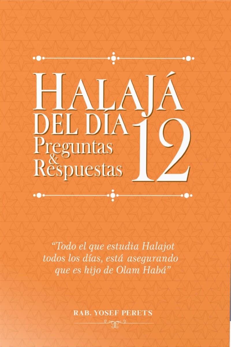 Halajá del Día · Tomo 12